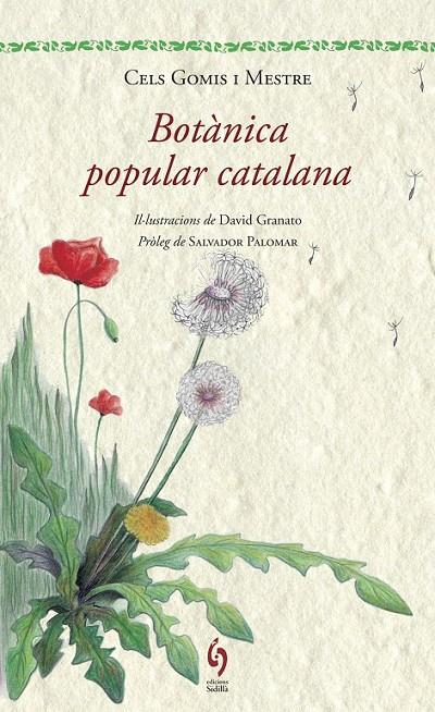 BOTÀNICA POPULAR CATALANA | 9788494256462 | GOMIS MESTRE, CELS | Llibreria L'Altell - Llibreria Online de Banyoles | Comprar llibres en català i castellà online - Llibreria de Girona