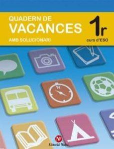 QUADERN DE VACANCES 1R ESO | 9788478873128 | Llibreria Online de Banyoles | Comprar llibres en català i castellà online