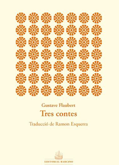 TRES CONTES | 9788416726004 | FLAUBERT, GUSTAVE | Llibreria Online de Banyoles | Comprar llibres en català i castellà online