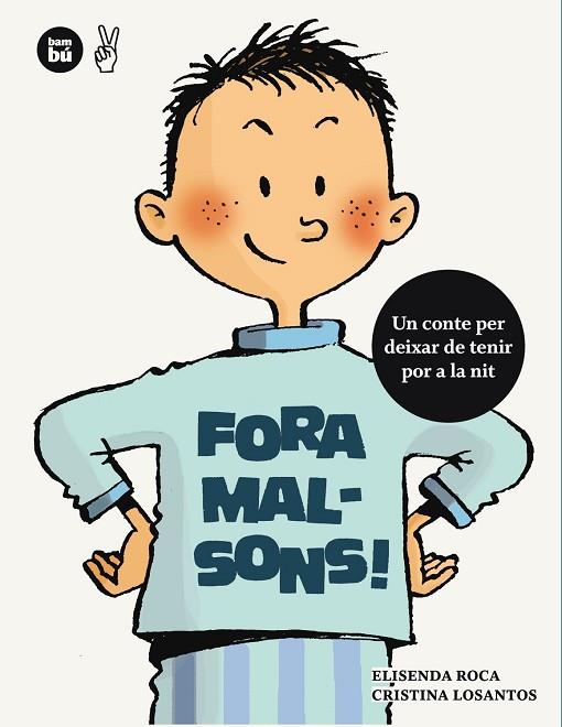 FORA MALSONS! | 9788483431665 | ROCA, ELISENDA / LOSANTOS, CRISTINA | Llibreria Online de Banyoles | Comprar llibres en català i castellà online