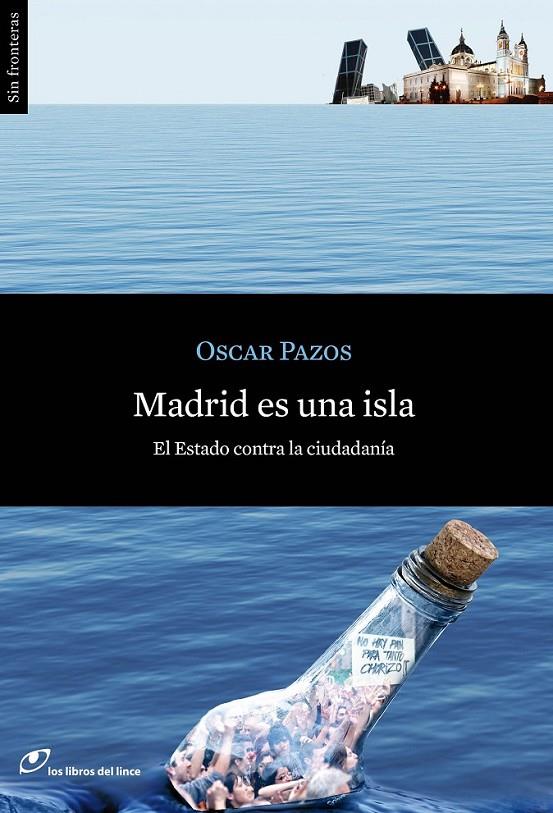MADRID ES UNA ISLA | 9788415070276 | PAZOS, OSCAR | Llibreria Online de Banyoles | Comprar llibres en català i castellà online
