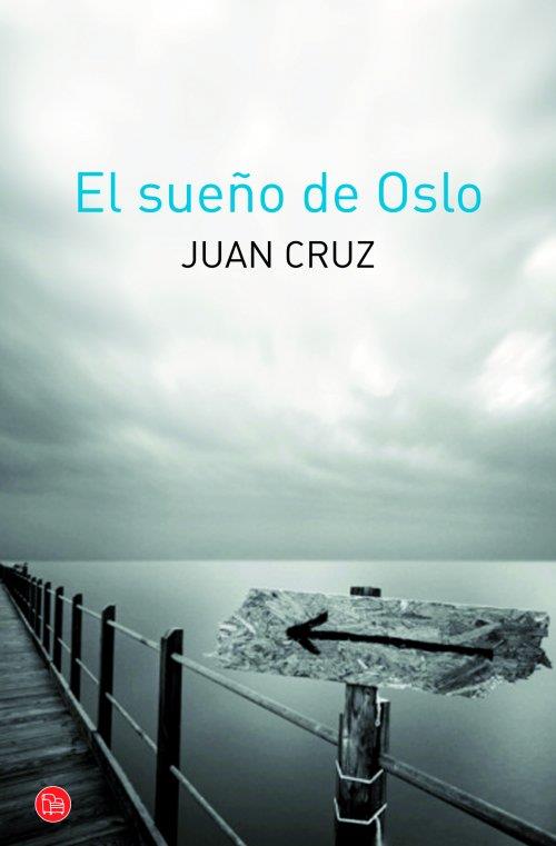 SUEÑO DE OSLO, EL | 9788466326858 | CRUZ RUIZ, JUAN | Llibreria Online de Banyoles | Comprar llibres en català i castellà online