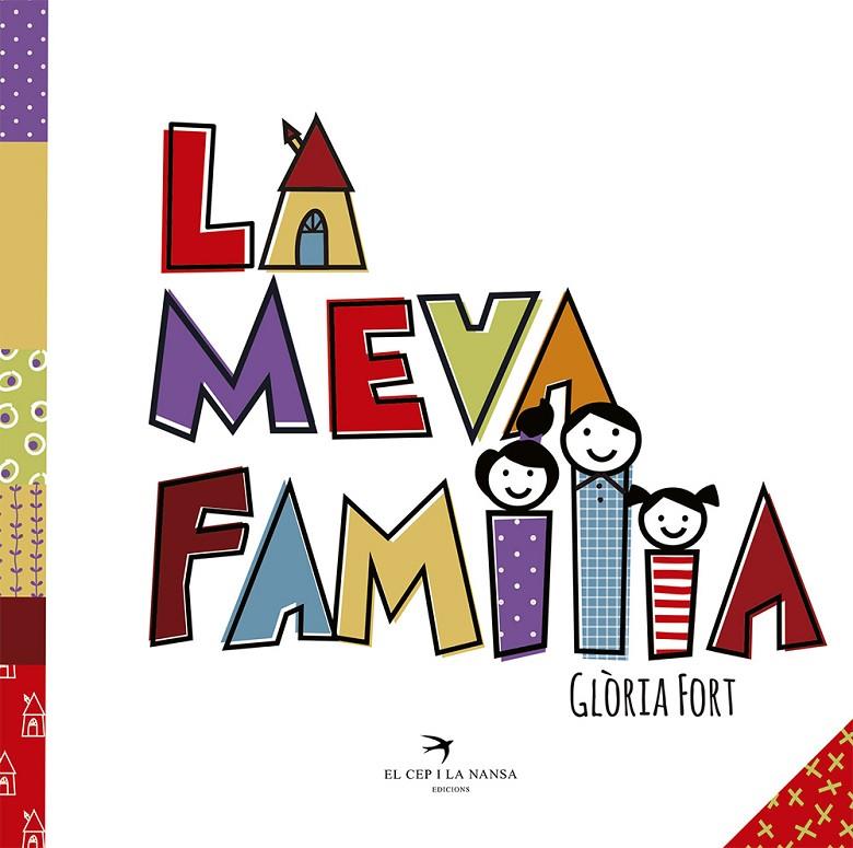 LA MEVA FAMÍLIA | 9788417000738 | FORT MIR, GLÒRIA | Llibreria Online de Banyoles | Comprar llibres en català i castellà online