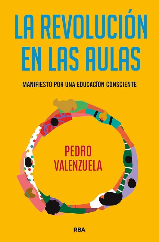 REVOLUCIÓN EN LAS AULAS, LA | 9788491875574 | VALENZUELA MARTÍNEZ, PEDRO | Llibreria Online de Banyoles | Comprar llibres en català i castellà online