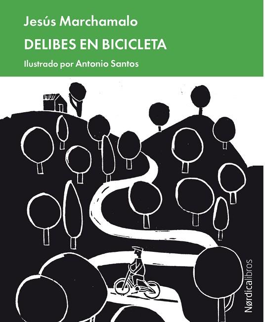 DELIBES EN BICICLETA | 9788418067174 | MARCHAMALO GARCÍA, JESÚS | Llibreria L'Altell - Llibreria Online de Banyoles | Comprar llibres en català i castellà online - Llibreria de Girona