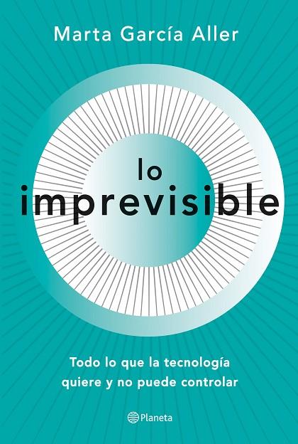 LO IMPREVISIBLE | 9788408221708 | GARCÍA ALLER, MARTA | Llibreria Online de Banyoles | Comprar llibres en català i castellà online