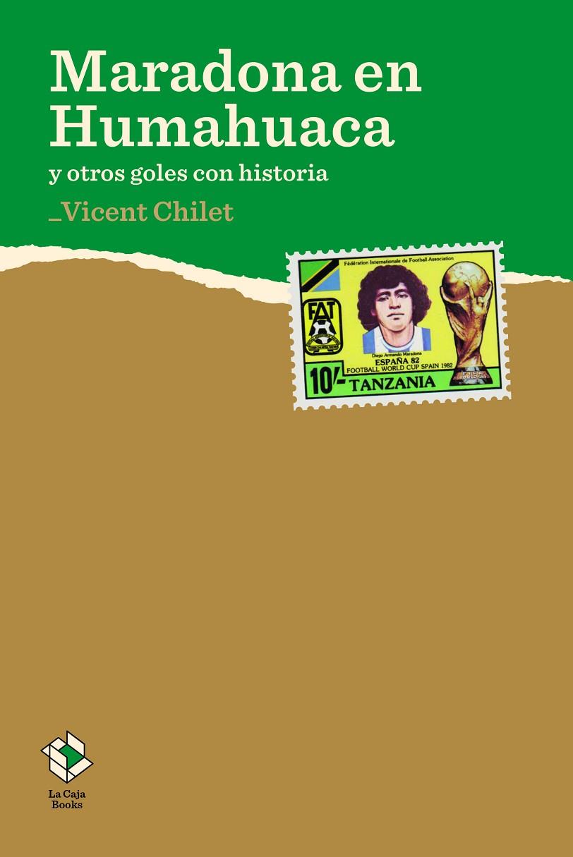 MARADONA EN HUMAHUACA | 9788417496067 | CHILET TORRENT, VICENT | Llibreria Online de Banyoles | Comprar llibres en català i castellà online