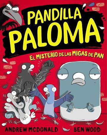 EL MISTERIO DE LAS MIGAS DE PAN (PANDILLA PALOMA 1) | 9788448858568 | MCDONALD, ANDREW/WOOD, BEN | Llibreria Online de Banyoles | Comprar llibres en català i castellà online