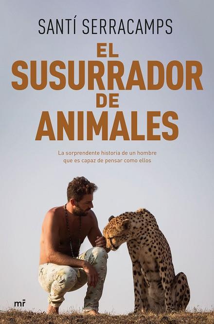 SUSURRADOR DE ANIMALES, EL | 9788427050150 | SERRACAMPS, SANTÍ | Llibreria Online de Banyoles | Comprar llibres en català i castellà online