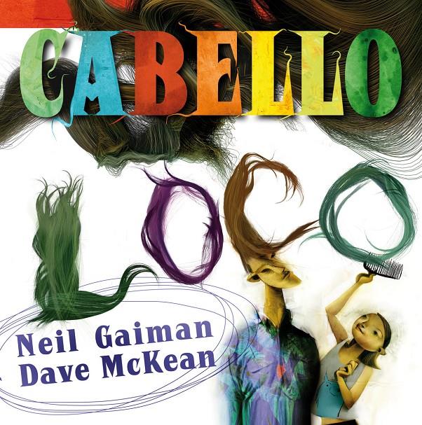 CABELLO LOCO | 9788492769629 | GAIMAN,NEIL/MCKEAN, DAVE | Llibreria Online de Banyoles | Comprar llibres en català i castellà online