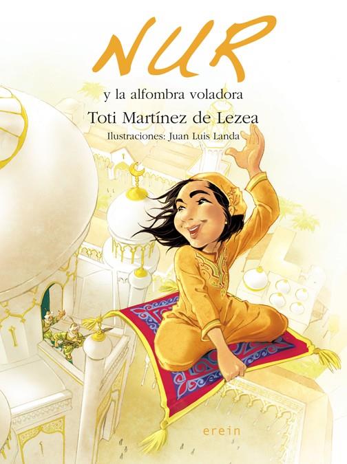 NUR Y LA ALFOMBRA VOLADORA 6 | 9788497466844 | MARTÍNEZ DE LEZEA, TOTI | Llibreria Online de Banyoles | Comprar llibres en català i castellà online
