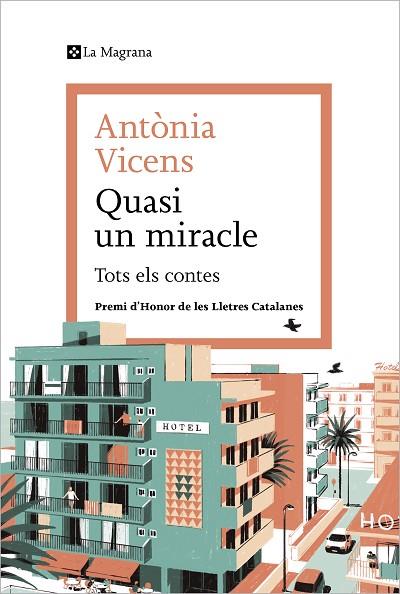 QUASI UN MIRACLE | 9788419013941 | VICENS, ANTÒNIA | Llibreria Online de Banyoles | Comprar llibres en català i castellà online