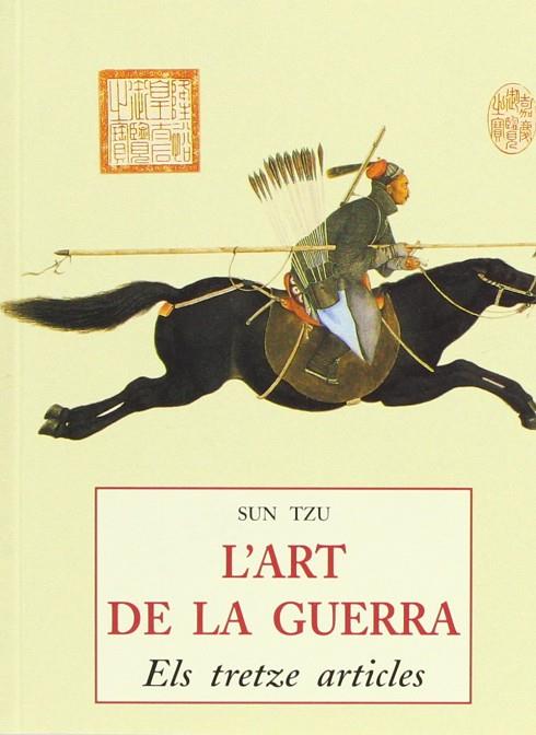 ART DE LA GUERRA, L' | 9788476518113 | TZU,SUN | Llibreria Online de Banyoles | Comprar llibres en català i castellà online