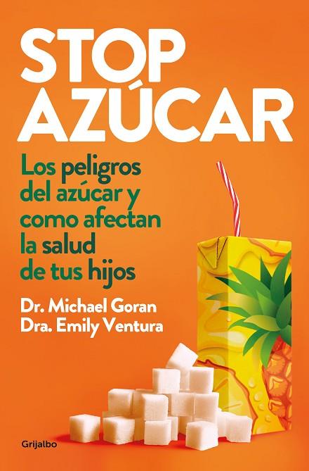 STOP AZÚCAR | 9788425358982 | GORAN, MICHAEL I./VENTURA, EMILY | Llibreria Online de Banyoles | Comprar llibres en català i castellà online