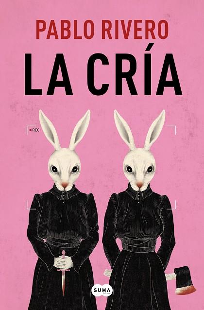 LA CRÍA | 9788491296676 | RIVERO, PABLO | Llibreria Online de Banyoles | Comprar llibres en català i castellà online
