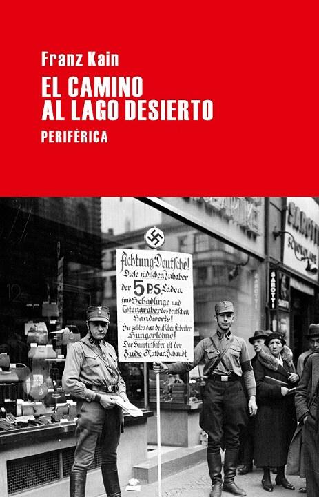 CAMINO AL LAGO DESIERTO, EL | 9788492865796 | KAIN, FRANZ  | Llibreria Online de Banyoles | Comprar llibres en català i castellà online