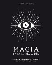 MAGIA PARA EL DÍA A DÍA | 9788416407552 | HAKSEVER, SEMRA | Llibreria Online de Banyoles | Comprar llibres en català i castellà online
