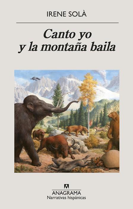 CANTO YO Y LA MONTAÑA BAILA | 9788433998774 | SOLÀ SAEZ, IRENE | Llibreria Online de Banyoles | Comprar llibres en català i castellà online