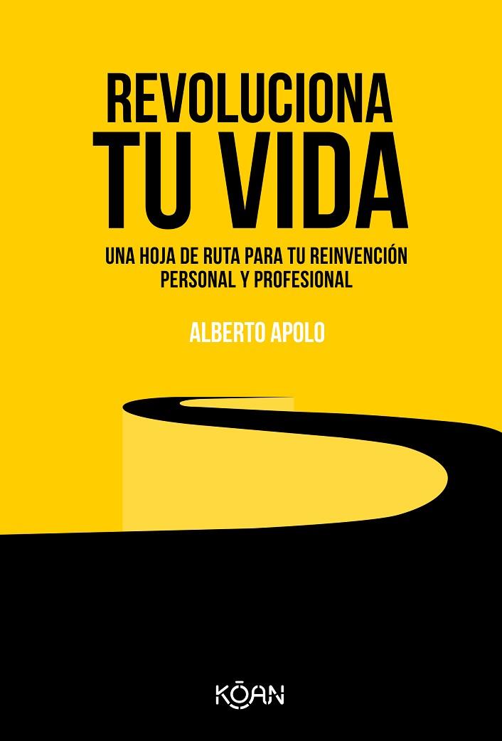 REVOLUCIONA TU VIDA | 9788418223389 | APOLO, ALBERTO | Llibreria Online de Banyoles | Comprar llibres en català i castellà online