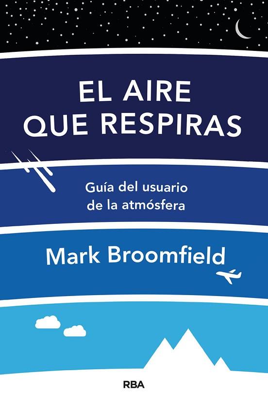 EL AIRE QUE RESPIRAS | 9788491874065 | BROOMFIELD MARK | Llibreria Online de Banyoles | Comprar llibres en català i castellà online