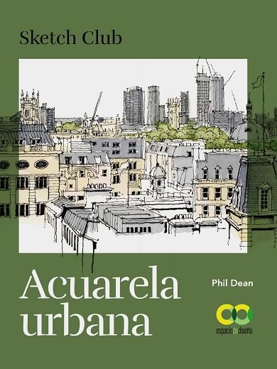 ACUARELA URBANA | 9788441546974 | PHIL, DEAN | Llibreria Online de Banyoles | Comprar llibres en català i castellà online