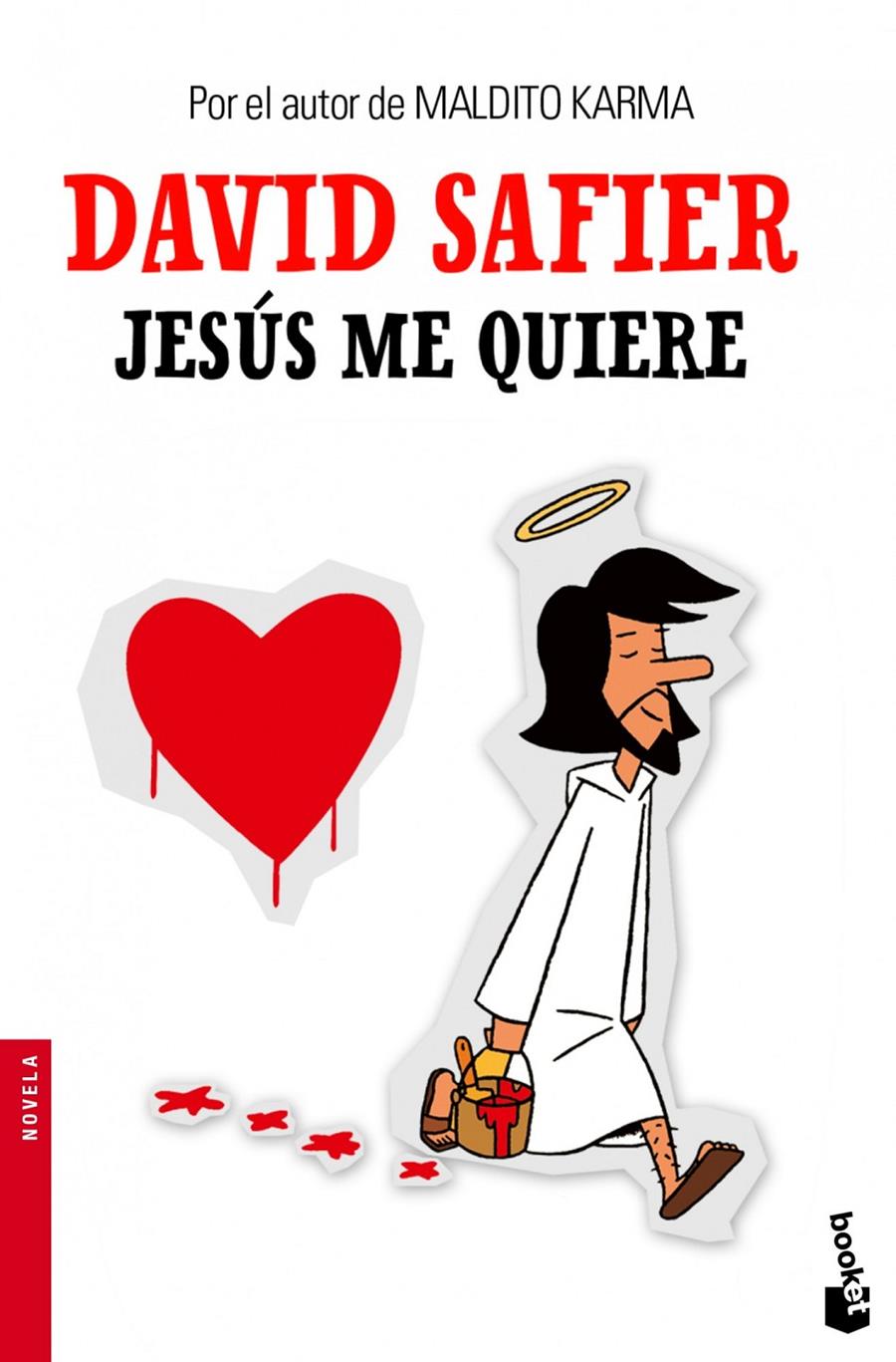 JESÚS ME QUIERE | 9788432205231 | SAFIER, DAVID  | Llibreria Online de Banyoles | Comprar llibres en català i castellà online