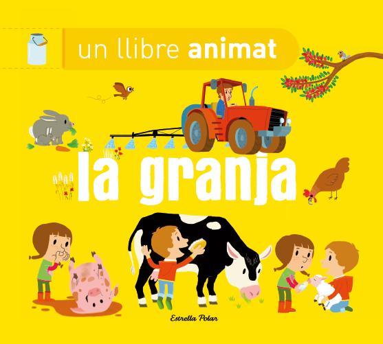 LA GRANJA UN LLIBRE ANIMAT | 9788490574669 | DIVERSOS AUTORS | Llibreria Online de Banyoles | Comprar llibres en català i castellà online