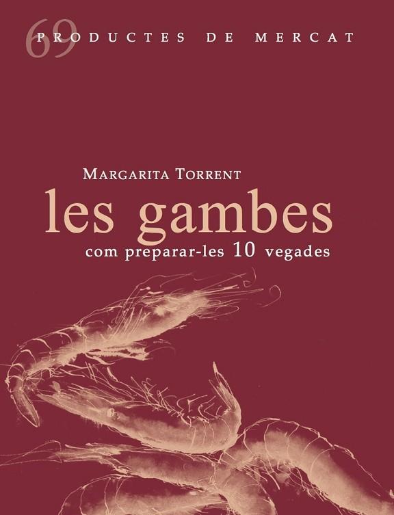 GAMBES, LES | 9788412281408 | TORRENT I QUETGLAS, MARGARITA | Llibreria Online de Banyoles | Comprar llibres en català i castellà online
