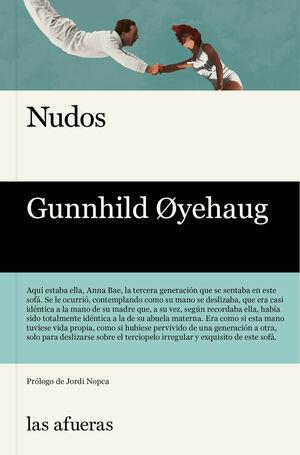 NUDOS | 9788412244076 | OYEHAUG, GUNNHILD | Llibreria Online de Banyoles | Comprar llibres en català i castellà online