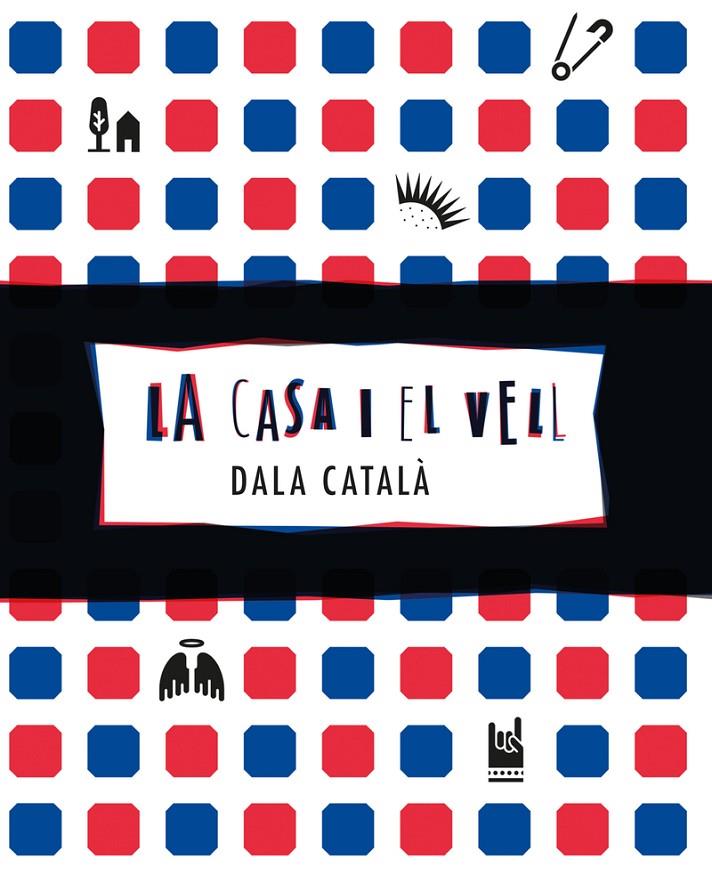 LA CASA I EL VELL | 9788494694455 | CATALÀ, DALA | Llibreria Online de Banyoles | Comprar llibres en català i castellà online