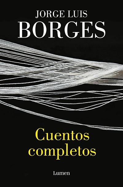 CUENTOS COMPLETOS | 9788426425966 | BORGES, JORGE LUIS | Llibreria Online de Banyoles | Comprar llibres en català i castellà online