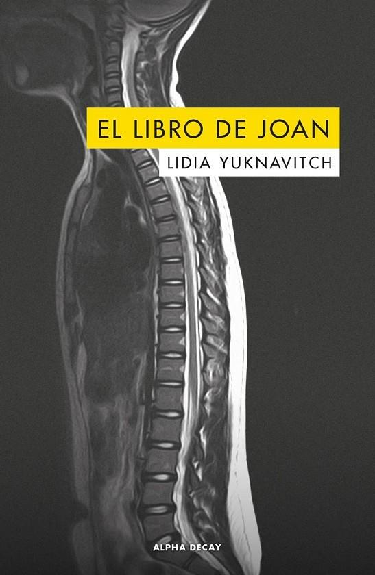 LIBRO DE JOAN,EL | 9788494742392 | YUKNAVITCH LIDIA | Llibreria Online de Banyoles | Comprar llibres en català i castellà online