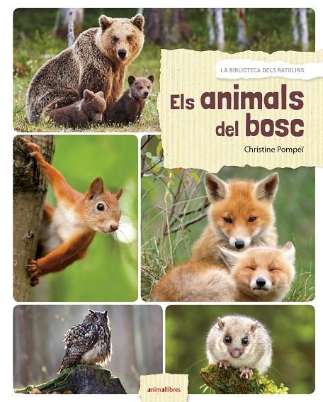 ELS ANIMALS DEL BOSC | 9788417599027 | POMPEÏ, CHRISTINE | Llibreria Online de Banyoles | Comprar llibres en català i castellà online