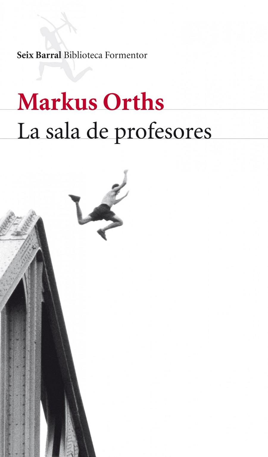 SALA DE PROFESSORES, LA | 9788432209376 | ORTHS, MARKUS | Llibreria Online de Banyoles | Comprar llibres en català i castellà online