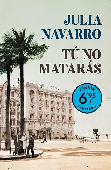 TÚ NO MATARÁS (CAMPAÑA VERANO -EDICIÓN LIMITADA A PRECIO ESPECIAL) | 9788466355681 | NAVARRO, JULIA | Llibreria Online de Banyoles | Comprar llibres en català i castellà online