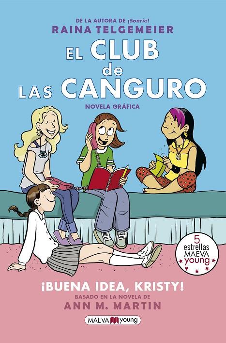 EL CLUB DE LAS CANGURO 1 ¡BUENA IDEA, KRISTY! | 9788417108762 | TELGEMEIER, RAINA | Llibreria Online de Banyoles | Comprar llibres en català i castellà online