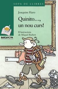 QUINITO..., UN NOU CURS! | 9788448930356 | HARO, JOAQUIM | Llibreria Online de Banyoles | Comprar llibres en català i castellà online