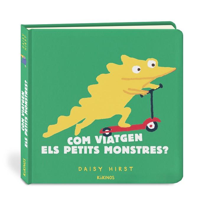 COM VIATGEN ELS PETITS MONSTRES? | 9788417742959 | HIRST, DAISY | Llibreria Online de Banyoles | Comprar llibres en català i castellà online