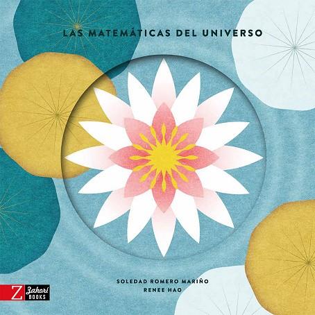 LAS MATEMÁTICAS DEL UNIVERSO | 9788418830358 | ROMERO MARIÑO, SOLEDAD | Llibreria Online de Banyoles | Comprar llibres en català i castellà online