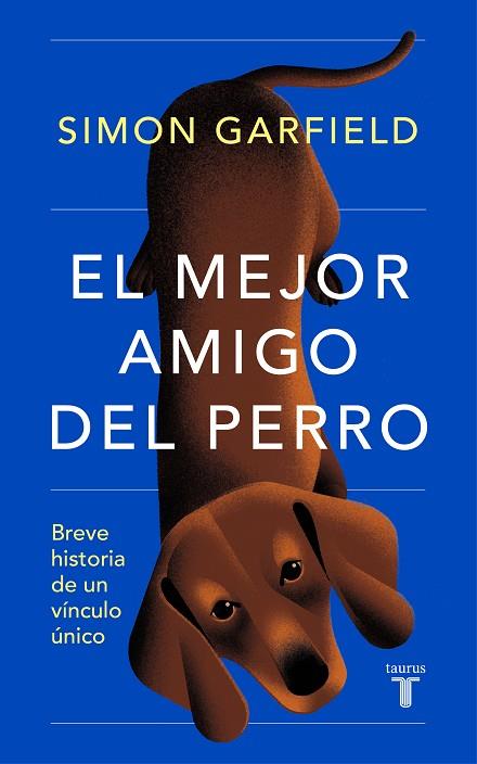 EL MEJOR AMIGO DEL PERRO | 9788430625727 | GARFIELD, SIMON | Llibreria Online de Banyoles | Comprar llibres en català i castellà online