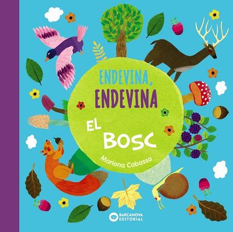 ENDEVINA, ENDEVINA EL BOSC | 9788448949686 | CABASSA, MARIONA | Llibreria Online de Banyoles | Comprar llibres en català i castellà online
