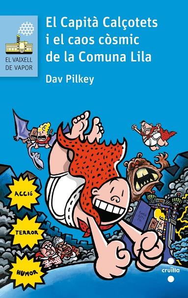 CAPITÀ CALÇOTETS I EL CAOS CÒSMIC DE LA COMUNA LILA, EL | 9788466141635 | PILKEY, DAV | Llibreria Online de Banyoles | Comprar llibres en català i castellà online