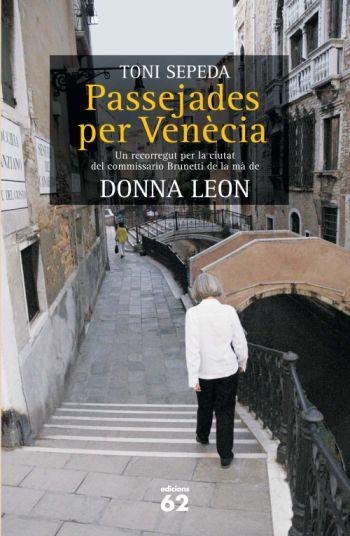 PASSEJADES PER VENECIA | 9788429761580 | LEON, DONNA | Llibreria Online de Banyoles | Comprar llibres en català i castellà online