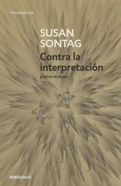 CONTRA LA INTERPRETACIÓN Y OTROS ENSAYOS | 9788483464205 | SONTAG, SUSAN | Llibreria Online de Banyoles | Comprar llibres en català i castellà online