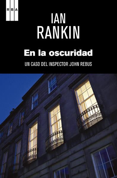 EN LA OSCURIDAD | 9788490064962 | RANKIN, IAN | Llibreria Online de Banyoles | Comprar llibres en català i castellà online