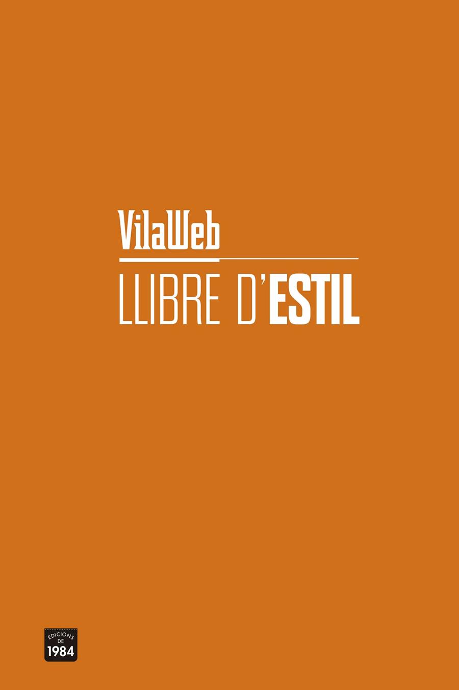 LLIBRE D'ESTIL | 9788416987740 | VILAWEB | Llibreria Online de Banyoles | Comprar llibres en català i castellà online