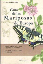 GUÍA DE LAS MARIPOSAS DE EUROPA | 9788428216661 | BELLMANN, HEIKO | Llibreria Online de Banyoles | Comprar llibres en català i castellà online