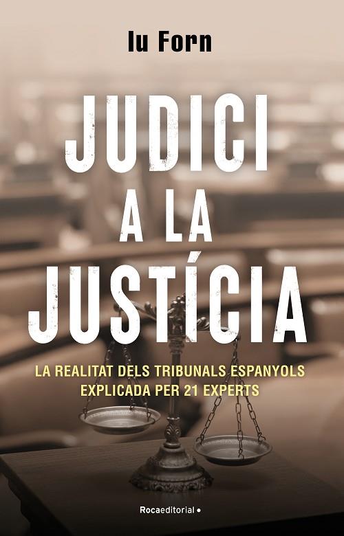 JUDICI A LA JUSTÍCIA | 9788418870200 | FORN, IU | Llibreria Online de Banyoles | Comprar llibres en català i castellà online