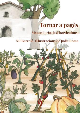 TORNAR A PAGÈS | 9788494928192 | BARCELÓ NÚÑEZ, NIL | Llibreria Online de Banyoles | Comprar llibres en català i castellà online