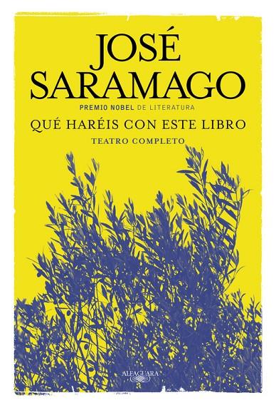 QUÉ HARÉIS CON ESTE LIBRO | 9788420419671 | SARAMAGO, JOSE | Llibreria Online de Banyoles | Comprar llibres en català i castellà online